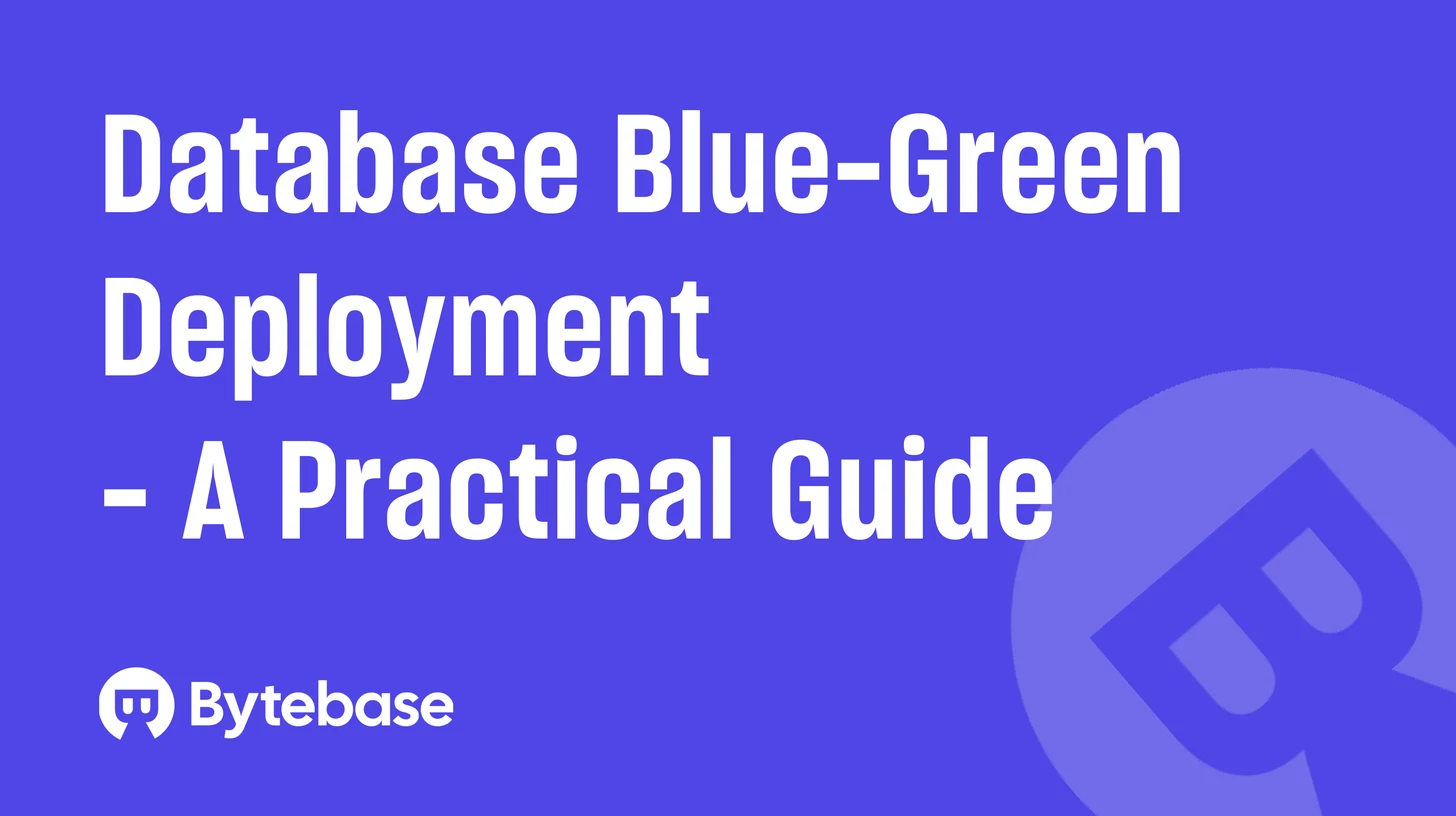 Database Blue-Green Deployment: A Practical Guide